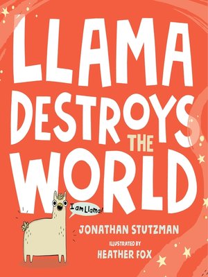 cover image of Llama Destroys the World